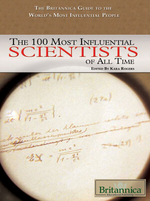 cover image of The 100 Most Influential Scientists of All Time